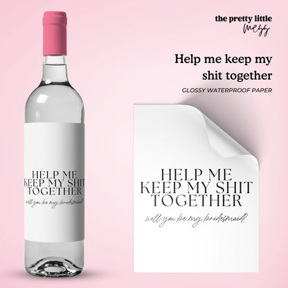 Help me keep my shit together | Wedding Wine Label