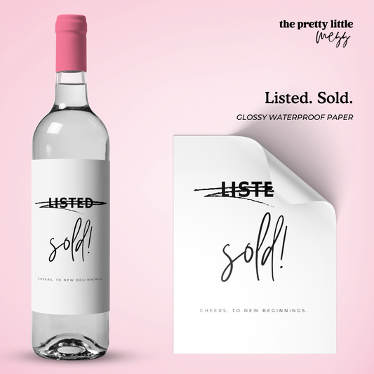 Listed. Sold. | Housewarming Wine Label