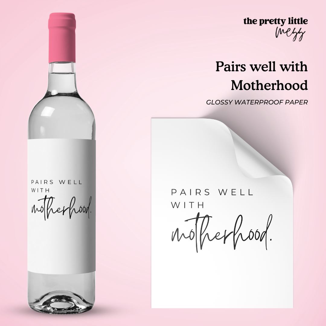 Pairs well with Motherhood | New Baby Wine Label