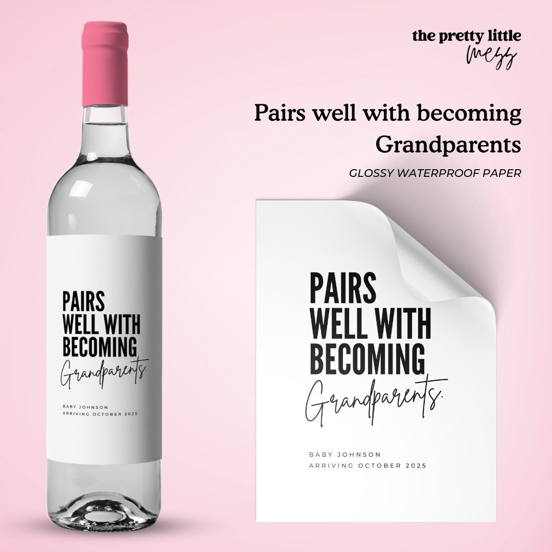 Pairs well with becoming Grandparents Bold | Baby Announcement Wine Label