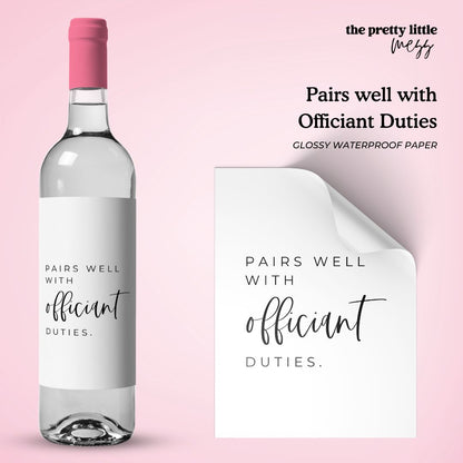 Pairs well with Officiant Duties | Wedding Planning Wine Label