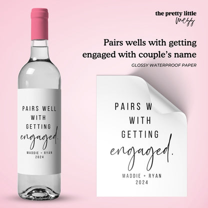 Pairs well with getting engaged with couples name | Engagement Wine Label